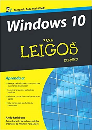 Livro Windows 10 para Leigos - Rathbone - Alta Books