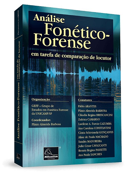 Livro Analise Fonetico-forense: em Tarefa de Comparacao de Locutor - Barbosa