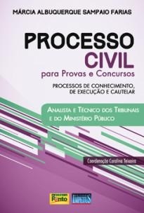 Livro Processo Civil para Provas e Concursos - Analista e Tecnico dos Tribunais E - Farias