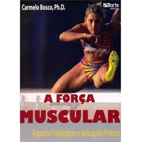 Livro Forca Muscular, a  *** - Bosco