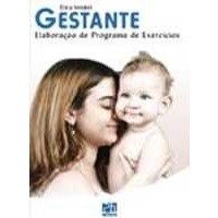 Livro Gestante - Elaboracao de Programa de Exercicios - Verderi