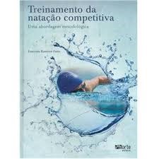 Livro Treinamento da Natacao Competitiva: Uma Abordagem Metodologica - Farto