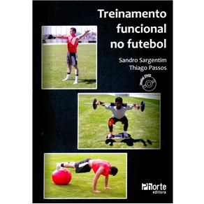 Livro Treinamento Funcional No Futebol - Sargentim/passos