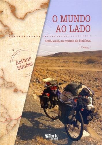 Livro O Mundo ao Lado: Uma Volta ao Mundo de Bicicleta