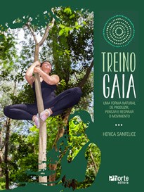 Livro Treino Gaia: Uma Forma Natural de Produzir, Pensar e Respirar o Movimento - Sanfelice