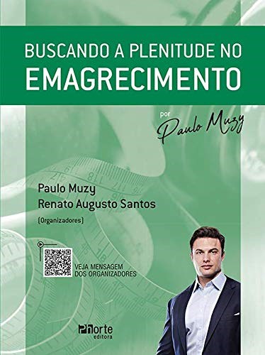 Livro Buscando a Plenitude no Emagrecimento  Paulo Muzy