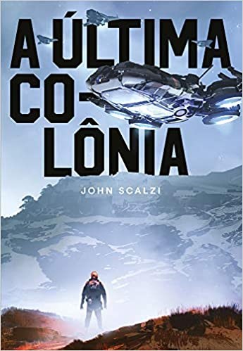 Livro Ultima Colonia, A - John