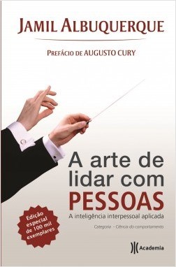 Livro A Arte de Lidar Com Pessoas 2ª Edição Albuquerque