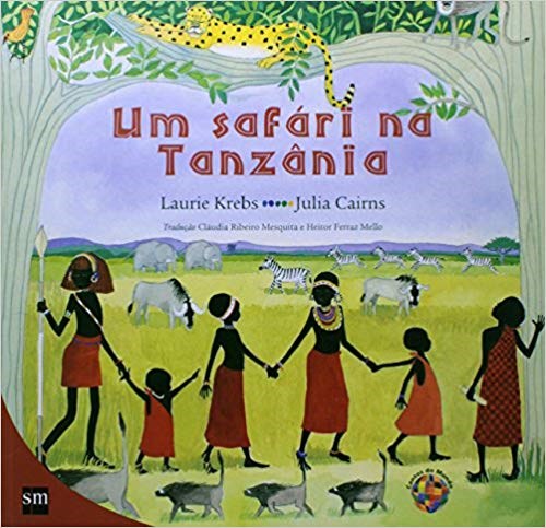 Livro Safari Na Tanzania, Um - Col.can - Cantos do Mundo - Krebs