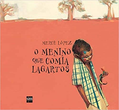 Livro Menino Que Comia Lagartos, O - Lopez