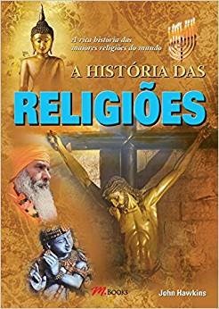 Livro Historia das Religioes, A - Hawkins