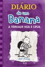 Livro Diario de Um Banana - a Verdade Nua e Crua - Vol. 5 - Kinney