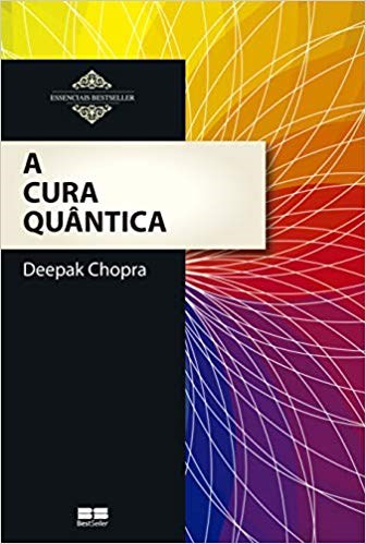 Livro Cura Quântica - Chopra - Cultrix