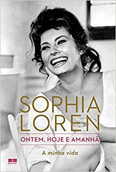 Livro Ontem, Hoje e Amanha - a Minha Vida - Loren