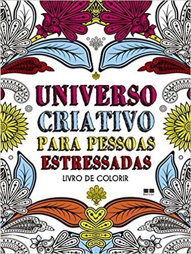 Livro Universo Criativo para Pessoas Estressadas - Bjezancevic