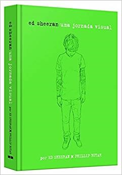 Livro Ed Sheeran: Uma Jornada Visual - Sheeran/butah