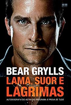 Livro Lama, Suor e Lagrimas - Grylls