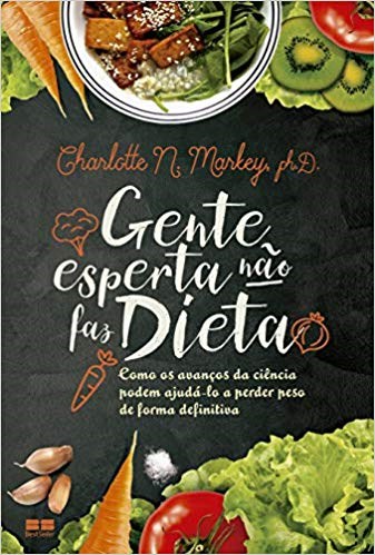Livro Gente Esperta Não Faz Dieta  - Markey - Best Seller
