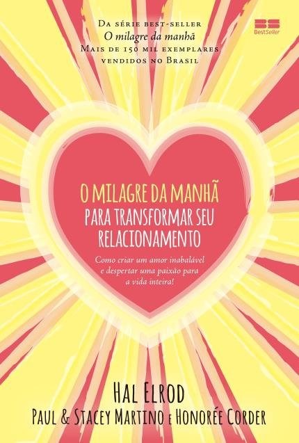 Livro O Milagre da Manhã para Transformar Seu Relacionamento