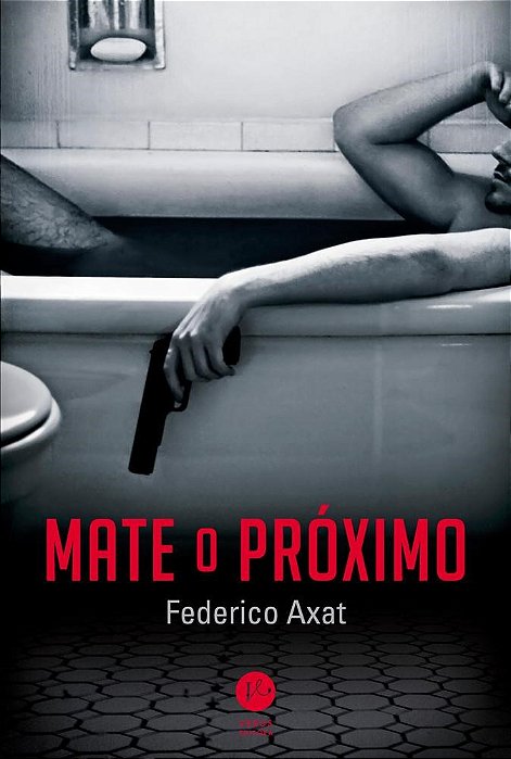 Livro Mate o Proximo - Axat