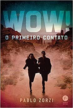 Livro Wow! o Primeiro Contato - Zorzi