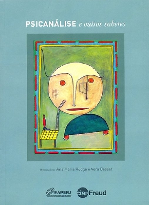 Livro Psicanalise e Outros Saberes - Rudge/besset