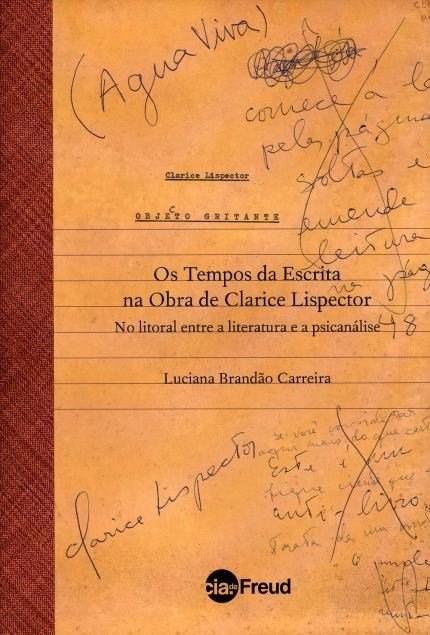 Livro Tempos da Escrita Na Obra de Clarice Lispector, os No Litoral entre a Lite - Carreira