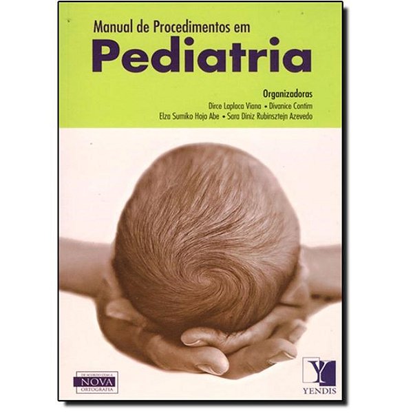 Livro Manual de Procedimentos em Pediatria *** - Viana/contim/abe/aze