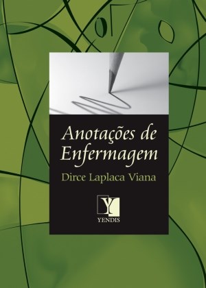 Livro Anotações de Enfermagem - Viana