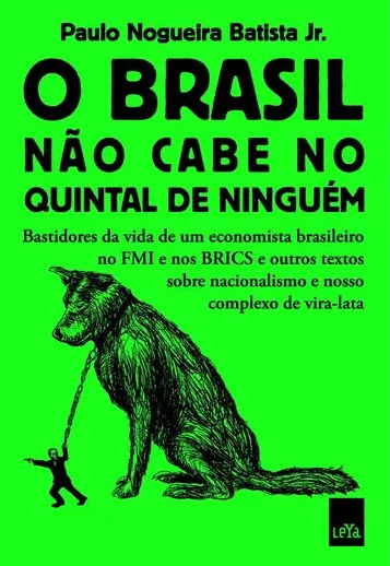 Livro O Brasil Não Cabe No Quintal de Ninguém