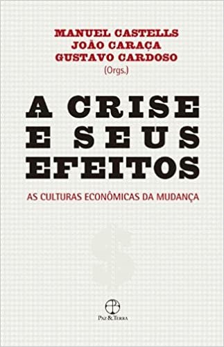 Livro Crise e Seus Efeitos, A - Cardoso/caraca/caste