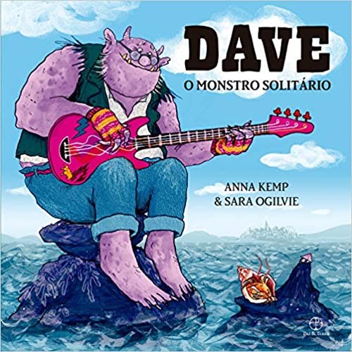 Livro Dave: o Monstro Solitario - Kemp/ogilvie