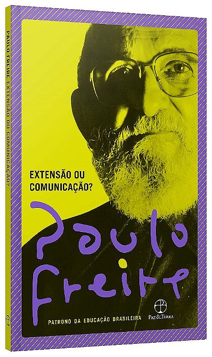 Livro Extensao Ou Comunicacao - Freire