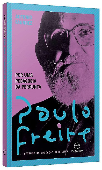 Livro Por Uma Pedagogia da Pergunta - Freire
