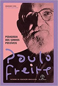 Livro Pedagogia dos Sonhos Possiveis - Freire