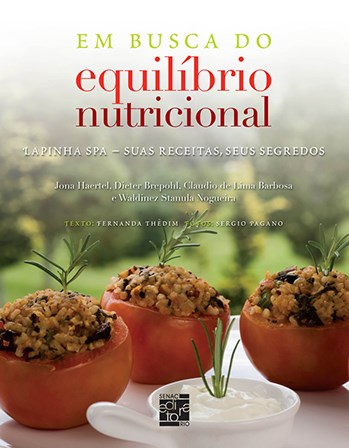 Livro Em Busca do Equilibrio Nutricional - Lapinha Spa - Suas Receitas, Seus Segr - Haertel/ Brepohl/ ba