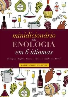Livro Minidicionario de Enologia em 6 Idiomas -  Portugues, Ingles, Espanhol, Fra - Saldanha