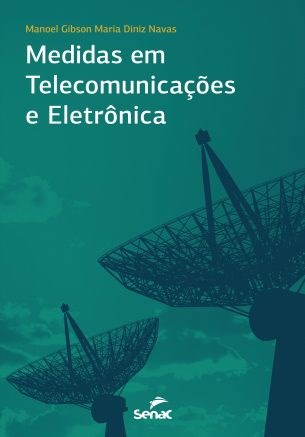 Livro Medidas em Telecomunicacoes e Eletronica - Gibson/diniznavas
