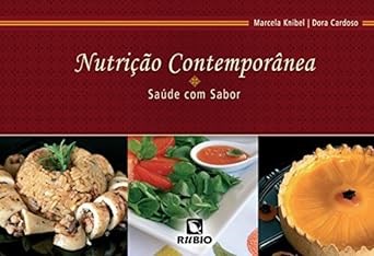 Livro Nutrição Contemporânea: Saúde com Sabor - Knibel - Rúbio