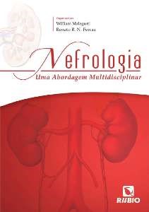 Livro Nefrologia - Uma Abordagem Multidisciplinar - Malagutti/ferraz(org