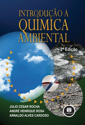 Livro Introducao a Quimica Ambiental - Rocha/ Rosa/cardoso