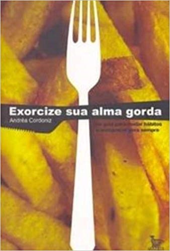 Livro Exorcize Sua Alma Gorda - Cordoniz