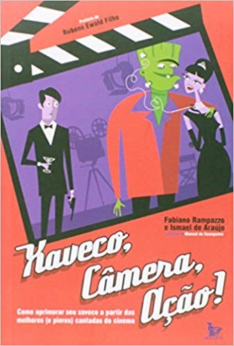 Livro Xaveco, Camera, Acao! - Araujo/ Rampazzo