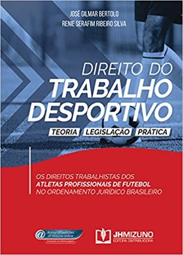 Livro Direito do Trabalho Desportivo - Bertolo