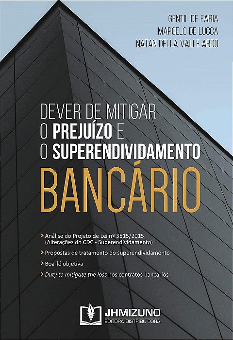 Livro Dever de Mitigar o Prejuízo e o Superendividamento Bancário