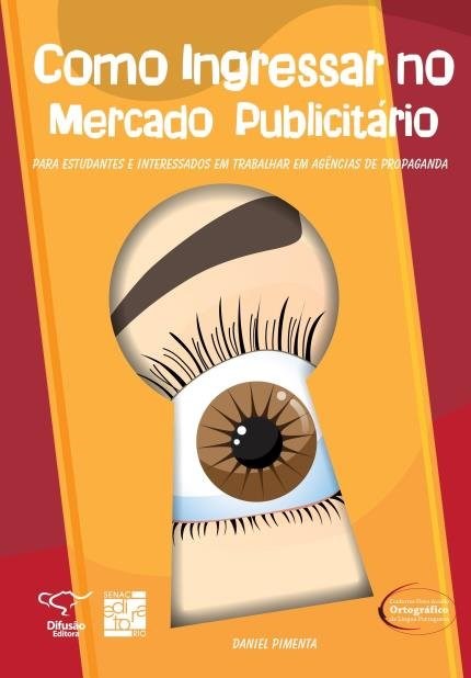 Livro Como Ingressar No Mercado Publicitario - Pimenta