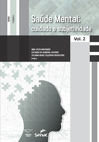Livro Saude Mental: Cuidado e Subjetividade - Vol.2 - Machado/rodolpho/col