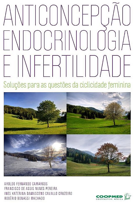 Livro Anticoncepção, Endocrinologia e Infertilidade Camargos