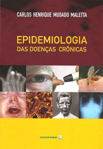 Livro Epidemiologia das Doencas Cronicas - Maletta