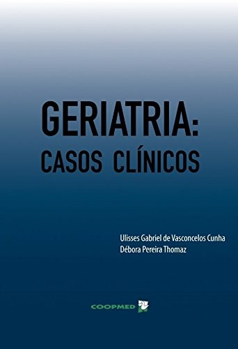 Livro Geriatria Casos Clínicos